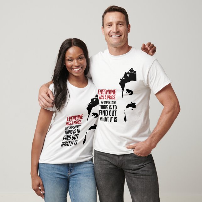 Jeder hat seinen Preis T-Shirt (Unisex)