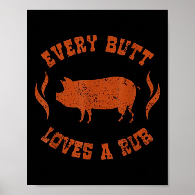 Jeder Hintern Lieben eine Rub _ Fleisch Raucher Gr Poster (Vorne)