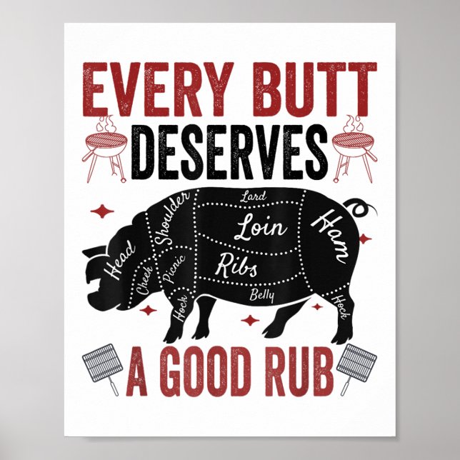 Jeder Hintern verdient ein gutes Rub Funny Schwein Poster (Vorne)