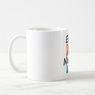 Jeder Hund braucht ein Baby Kaffeetasse