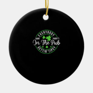 Jeder im Pub bekommen Tipsy Funny St Patric Keramik Ornament