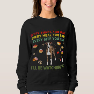 Jeder Imbiss, den Sie machen jede Mahlzeit, die Si Sweatshirt