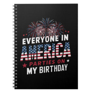 Jeder in Amerika feiert an meinem Geburtstag Notizblock