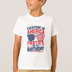 Jeder in Amerika feiert an meinem Geburtstag T-Shirt