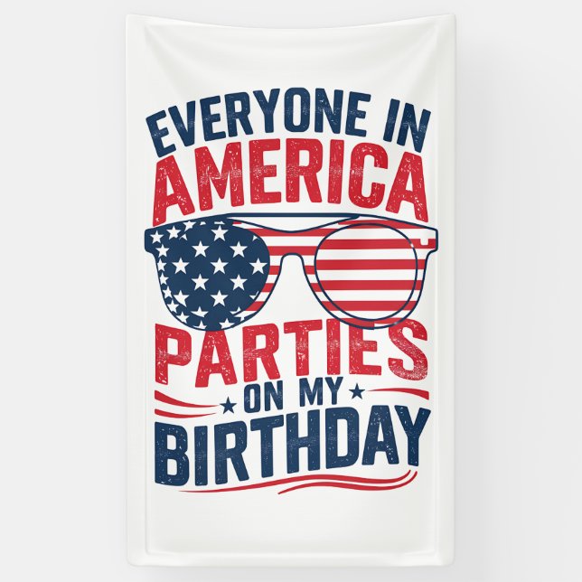 Jeder in Amerika Partys auf meinem Geburtstag Banner (Vertikal)