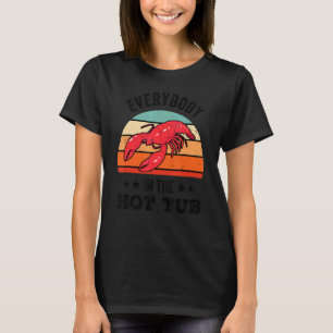 Jeder in der Hot Tub Crawfish Boil Cajun Vint T-Shirt