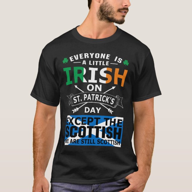 Jeder irische Scottish St Patrick Day T - Shirt (Vorderseite)