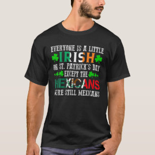 Jeder ist außer am St. Patrick's Day ein bisschen T-Shirt
