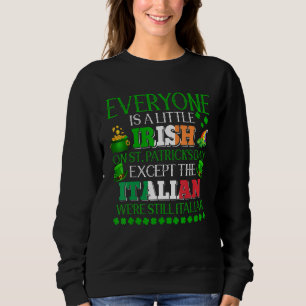 Jeder ist bei St. Patrick's Day Prou ein bisschen Sweatshirt