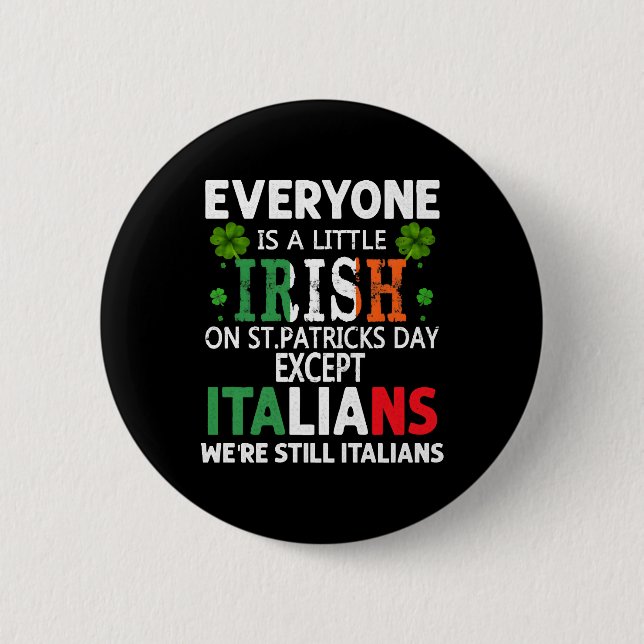 Jeder ist ein bisschen irisch am St. Patrick Day a Button (Vorderseite)