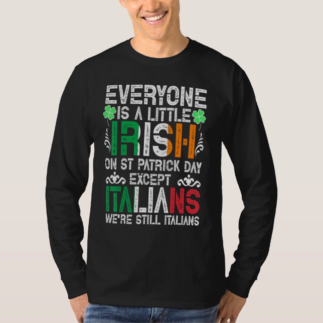 Jeder ist ein bisschen irisch am St. Patrick Day a T-Shirt (Vorderseite)