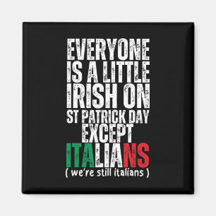Jeder ist ein bisschen irisch am St. Patricks Day  Magnet