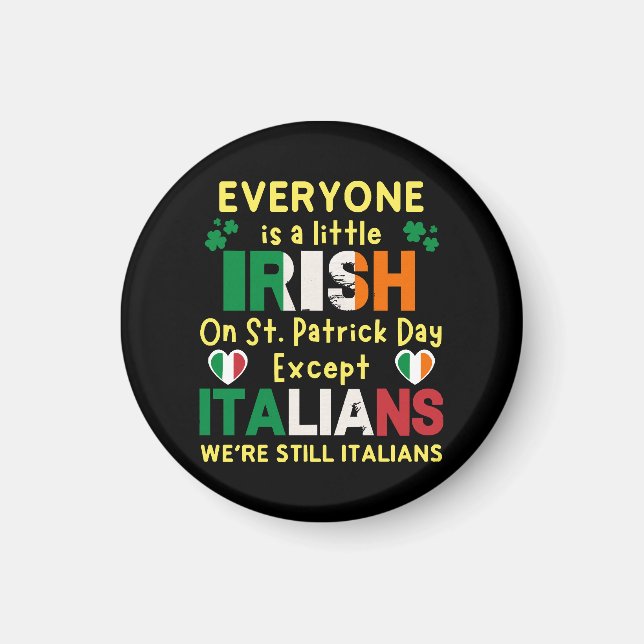 Jeder ist ein bisschen irisch am St. Patrick's Day Magnet (Vorne)
