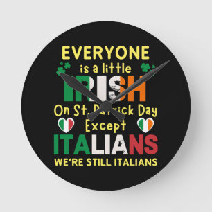 Jeder ist ein bisschen irisch am St. Patrick's Day Runde Wanduhr