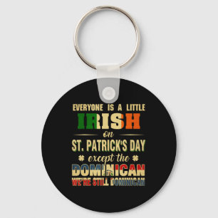 Jeder ist ein kleiner irischer St. Patrick's Day a Schlüsselanhänger