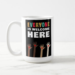 Jeder ist hier willkommen Tasse