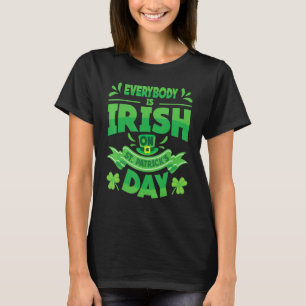 Jeder ist irisch am St Patrick's Day, St Paddy. T-Shirt