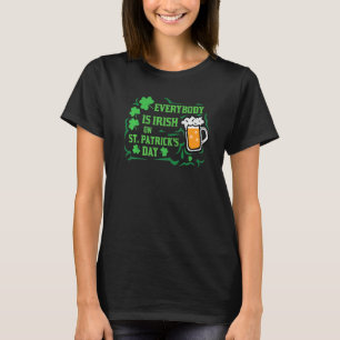 Jeder ist irisch am St Patrick's Day, St Paddy. T-Shirt