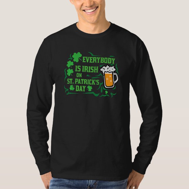 Jeder ist irisch am St Patrick's Day, St Paddy. T-Shirt (Vorderseite)