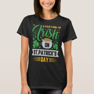 JEDER IST IRISH AM STERNTAG T-Shirt