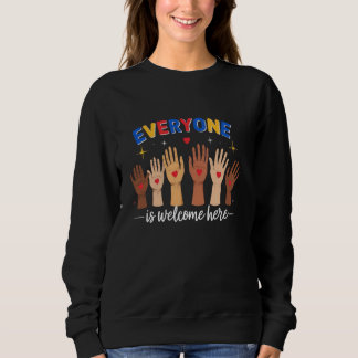Jeder Ist Willkommen Hier Idaho Lehrer Schüler Inc Sweatshirt
