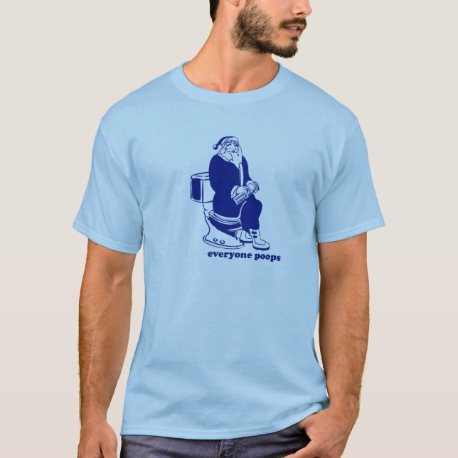 Jeder kackt T-Shirt (Vorderseite)