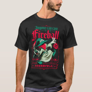 Jeder kann Fireball-Molotov-Zauberer abschütteln T-Shirt