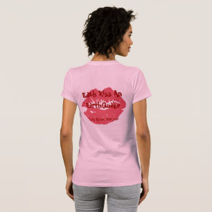 Jeder Kiss An EarthQuake ~Lord Byron, Don.. T-Shirt