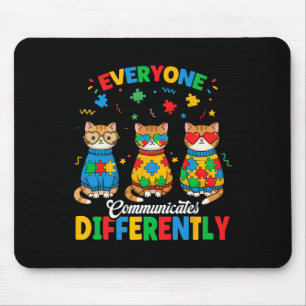 Jeder kommuniziert anders Autismus Monat vor Mousepad