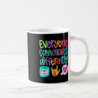 Jeder kommuniziert anders Autismus Sped Teac Kaffeetasse