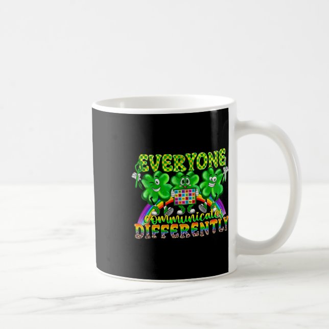 Jeder kommuniziert anders Patricks Tag Spe Kaffeetasse (Rechts)
