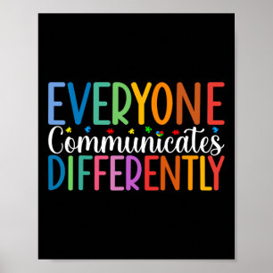 Jeder kommuniziert anders über Autismus-Bewusstsei Poster