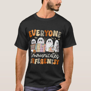 Jeder kommuniziert einen anderen Halloween Slp T-Shirt