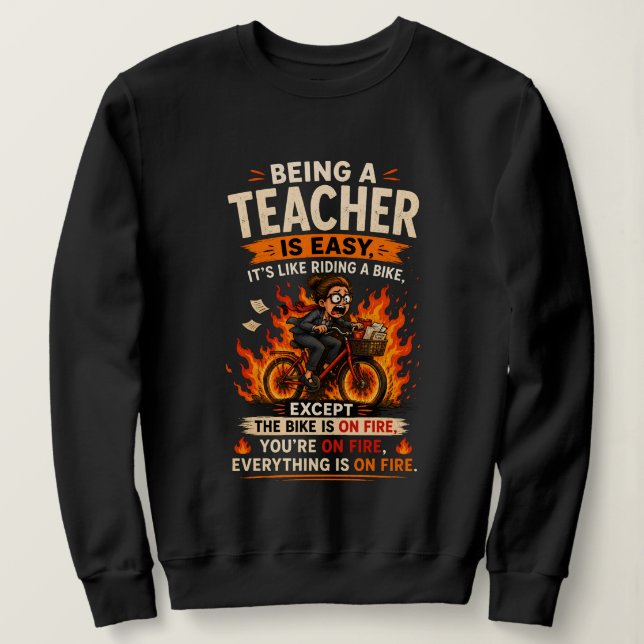Jeder Lehrer wird das verstehen 😂🔥 Sweatshirt (Design vorne)