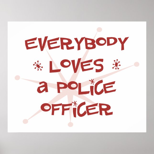 Jeder Liebe ein Polizeibeamter Poster (Vorne)