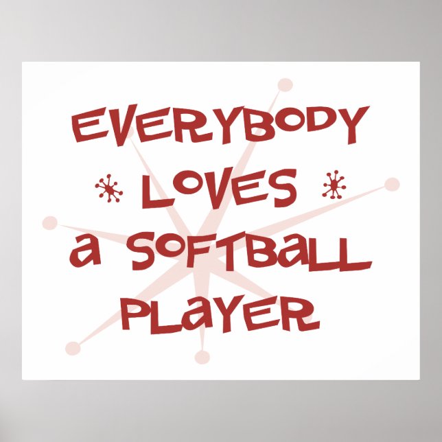 Jeder Liebe ein Softball-Player Poster (Vorne)