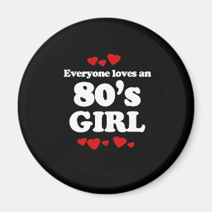 Jeder Lieben ein 80er Mädchen Magnet
