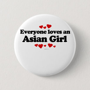 Jeder Lieben ein asiatischer Mädchen-T - Shirt Button
