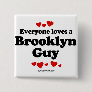 Jeder Lieben ein Brooklyn-Typ Button