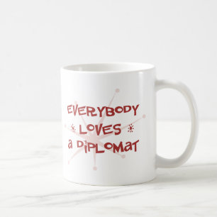 Jeder Lieben ein Diplomat Kaffeetasse