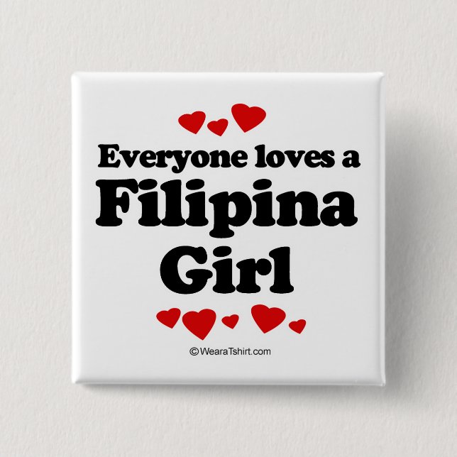 Jeder Lieben ein Filipina Button (Vorderseite)