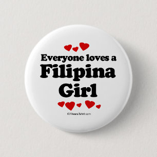 Jeder Lieben ein Filipina-Mädchen-T - Shirt Button