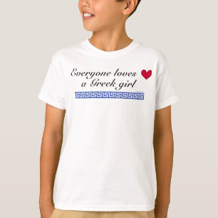 Jeder Lieben ein griechisches Mädchen T-Shirt