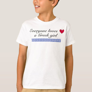 Jeder Lieben ein griechisches Mädchen T-Shirt