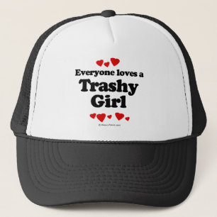 Jeder Lieben ein Trashy Mädchen-T - Shirt Truckerkappe