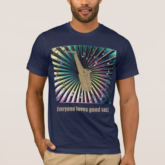 Jeder Liebenguter Sax! T-Shirt (Vorderseite)