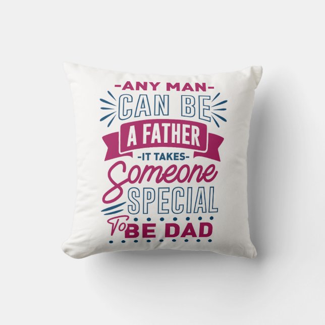 Jeder Mann kann Vater sein Kissen (Vorderseite)