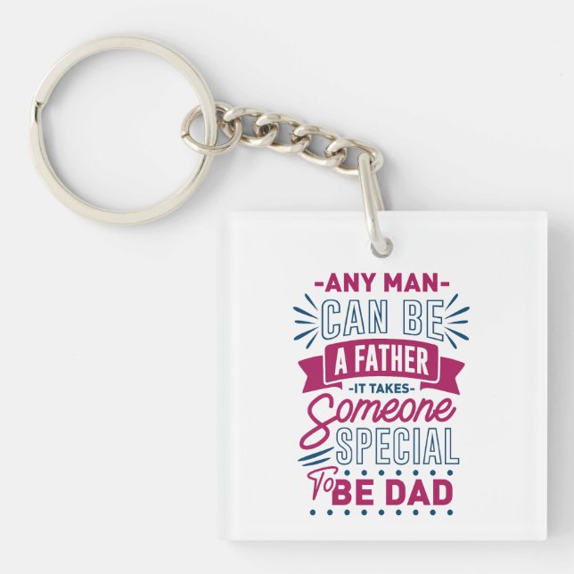 Jeder Mann kann Vater sein Schlüsselanhänger (Vorderseite)