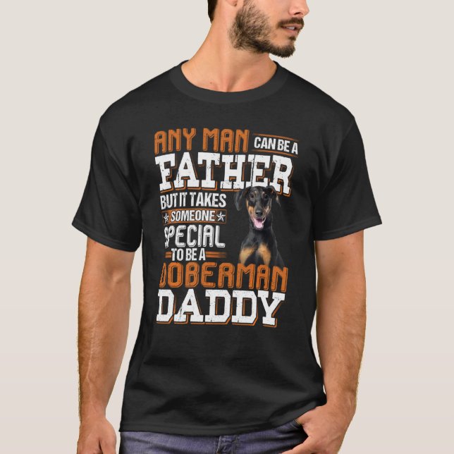 Jeder Mann kann Vater werden Special Dobermann  T-Shirt (Vorderseite)