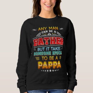 Jeder Mensch kann ein Vater sein, aber es braucht Sweatshirt